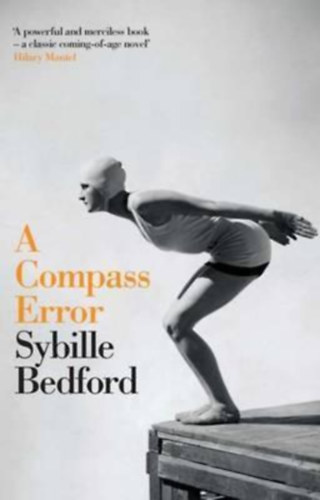 Sybille Bedford: A Compass Error antikvár