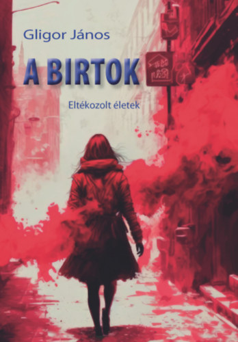 Gligor János: A birtok könyv