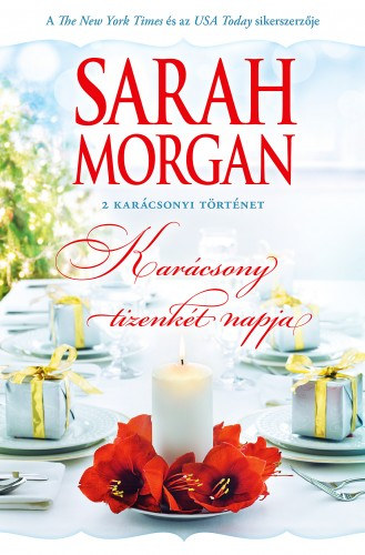 Sarah Morgan: Karácsony 12 napja e-Könyv