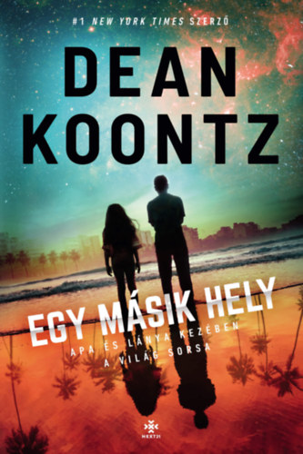 Dean Koontz: Egy másik hely e-Könyv
