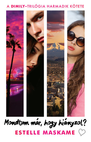 Estelle Maskame: Mondtam már, hogy hiányzol? e-Könyv