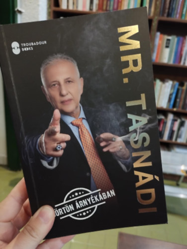 Tasnádi Péter: Mr. Tasnádi - A börtön árnyékában - Dedikált antikvár