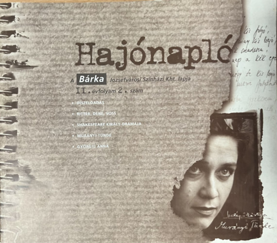 Hajónapló II. évfolyam 2. szám - A Bárka Józsefvárosi Színházi Kht. lapja antikvár