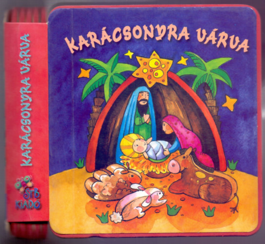 Bogos Katalin, Illusztráció: Horváth Mónika: Karácsonyra várva (Szivacsos táskakönyv) antikvár