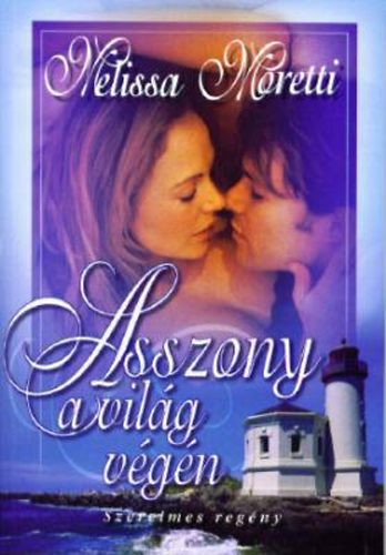 Melissa Moretti: Asszony a világ végén antikvár