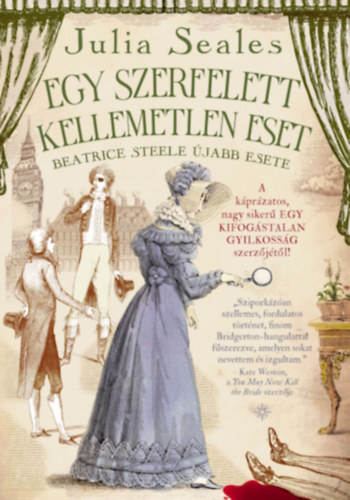 Julia Seales: Egy szerfelett kellemetlen eset - Beatrice Steele újabb esete antikvár