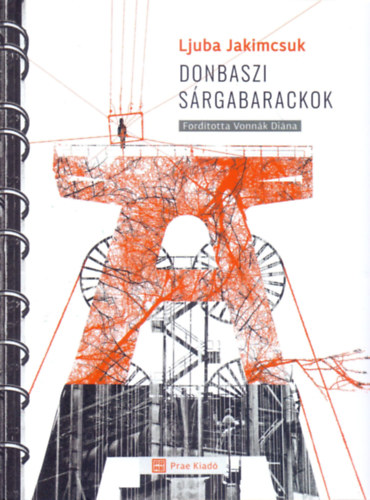 Jakimcsuk, Ljuba: Donbaszi sárgabarackok könyv