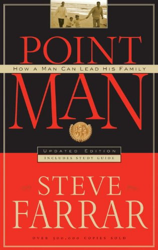 Steve Farrar: Point Man: How a Man Can Lead His Family antikvár