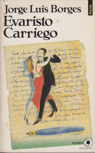 Jorge Luis Borges: Evaristo Carriego idegen