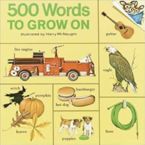 Harry McNaught: 500 Words to Grow on antikvár