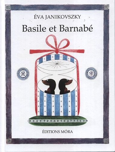 Basile et Barnabé – Janikovszky Éva