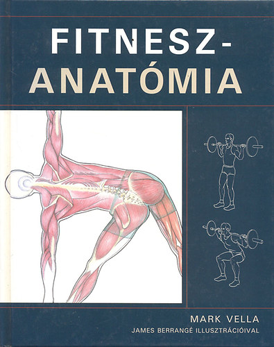 Dr. Mark Vella: Fitneszanatómia antikvár