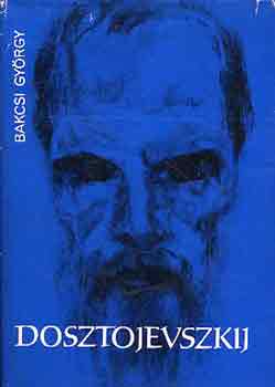 Bakcsi György: Dosztojevszkij antikvár