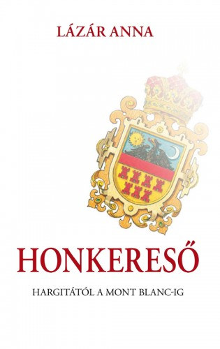 Lázár Anna: Honkereső e-Könyv