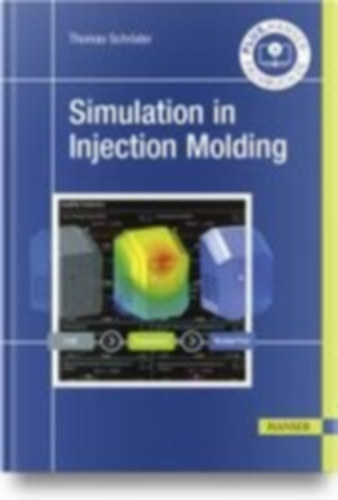 Schröder, Thomas: Simulation in Injection Molding idegen
