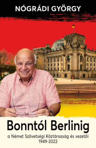 Nógrádi György: Bonntól Berlinig e-Könyv