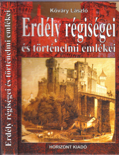 Kőváry László: Erdély régiségei és történelmi emlékei antikvár