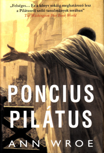 Ann Wroe: Poncius Pilátus antikvár