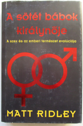 Matt Ridley: A sötét bábok királynője antikvár