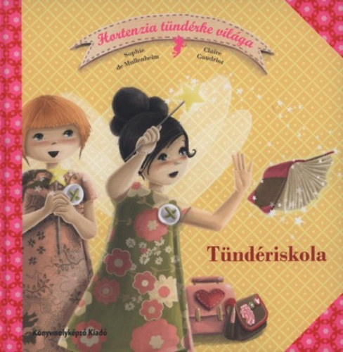Sophie De Mullenheim: Tündériskola könyv