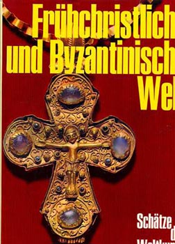 Prof. Dr. Jean Lassus: Frühchristliche und Byzantinische Welt-Schätze der Weltkunst . Band 4 antikvár