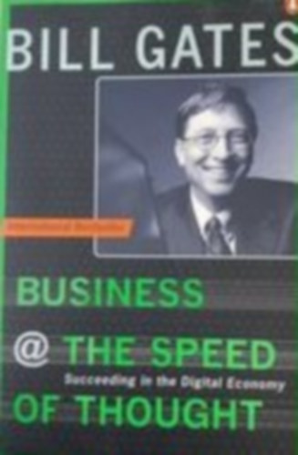 Bill Gates: Business @ the speed of thought antikvár