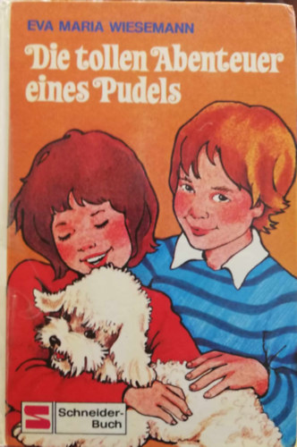 eva maria wiesemann: Die tollen Abenteuer eines Pudels antikvár