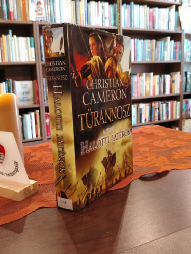 Christian Cameron: Halotti játékok - Türannosz 3. könyv antikvár