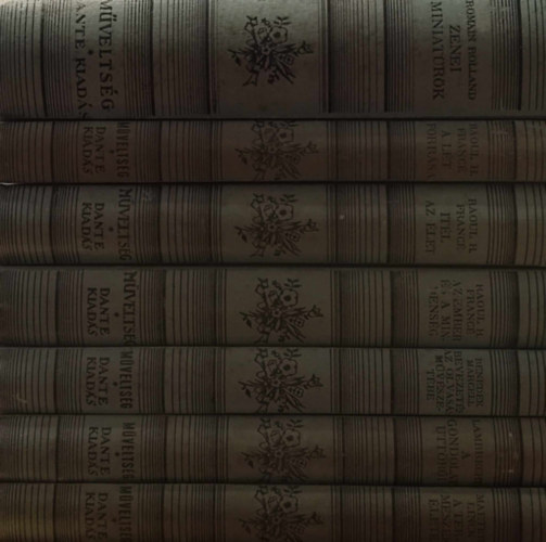 Romain Rolland, Raoul H. Francé, Benedek Marcell, Lambrecht Kálmán (szerk.), Maurice Maeterlinck: 7 db kötet a Műveltség sorozatból antikvár