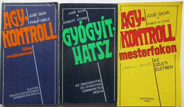 José Silva, Philip Miele, Robert B. Stone, Robert Stone: (3 db) Agykontroll könyvcsomag: Agyakontroll Silva Módszerével (Életünk megváltoztatásának döbbenetes módja) + Agykontroll mesterfokon (Nem csak az üzleti életben) + Gyógyíthatsz (Az öngyógyítás és gyógyítás döbbenetes módja) antikvár