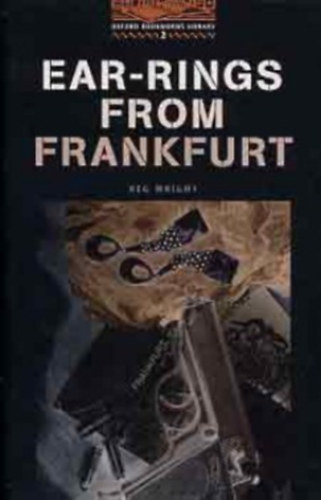 Reg Wright: Ear-rings from Frankfurt (OBW 2) antikvár