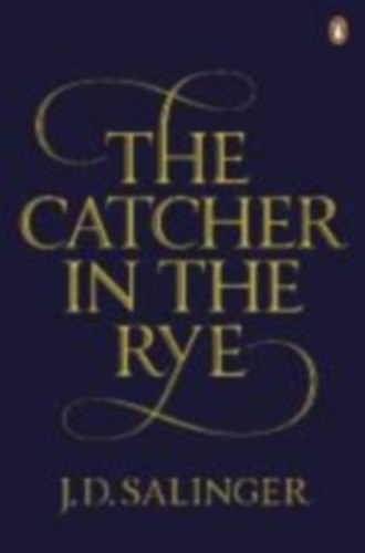 Salinger, Jerome D.: The Catcher in the Rye idegen
