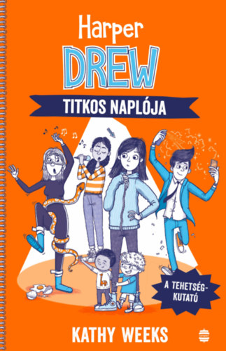 Kathy Weeks: Harper Drew titkos naplója - A tehetségkutató antikvár