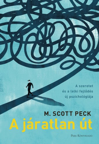 M. Scott Peck: A járatlan út e-Könyv