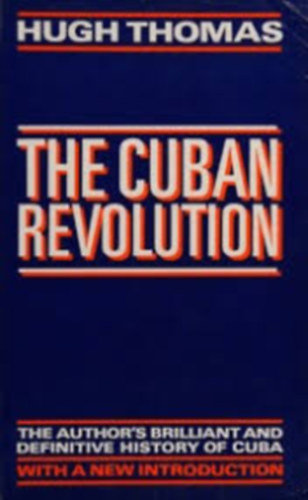 Hugh Thomas: The Cuban revolution antikvár