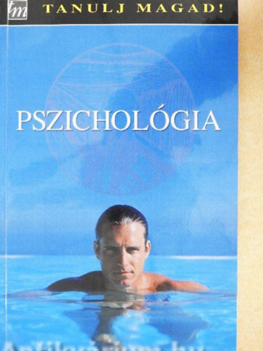 Szerző Nicky Hayes Fordító Boross Ottilia Lektor Pléh Csaba: Pszichológia     - Én és a többiek - Pszichológia és munka - Pszichológia és pihenés - Oktatás- és egészségpszichológia - Pszichógia és környezet antikvár