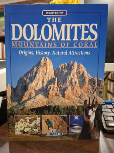 Andrea Innocenti: The Dolimites Mountains of Coral - Origins, History, Natural Attractions ( Dolomitok keletkezése, története és természeti látnivalók angol nyelven) antikvár