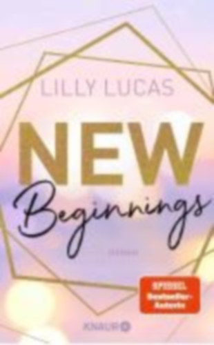 Lucas, Lilly: New Beginnings idegen