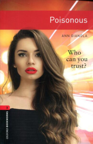 Ann Gianola: Poisonous - Oxford Bookworms Library 3 - MP3 Pack könyv