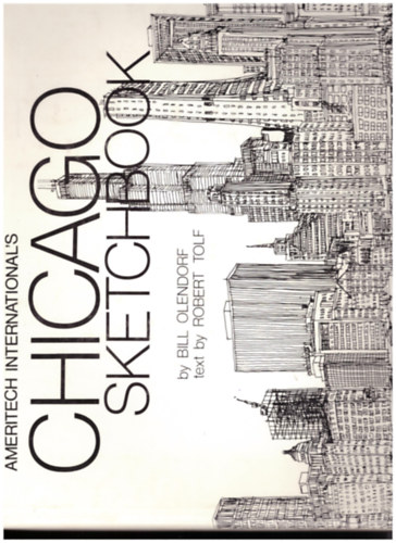 Bill Olendorf, Robert Tolf: The Chicago Sketchbook antikvár