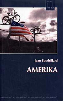 Jean Baudrillard: Amerika antikvár