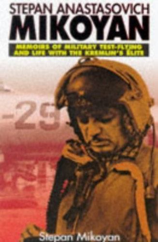Stepan Anastasovich Mikoyan: An Autobiography antikvár