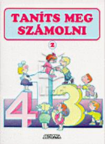 Iréne Plantagenest; Jacqueline Triquet: Taníts meg számolni 2. antikvár