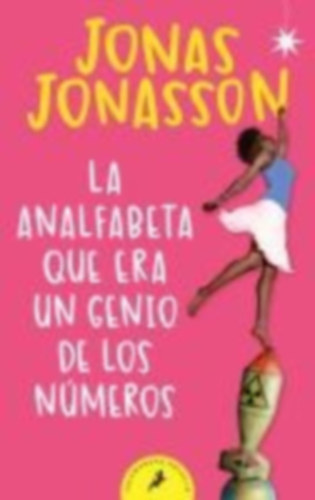 Jonasson, Jonas: La analfabeta que era un genio de los números idegen