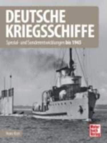 Karr, Hans: Deutsche Kriegsschiffe idegen
