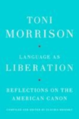 Morrison, Toni: Language as Liberation idegen