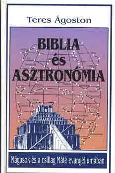Teres Ágoston: Biblia és asztronómia antikvár