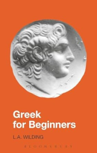 L. A. Wilding: Greek for Beginners (Greek Language) antikvár
