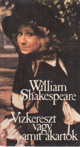 William Shakespeare: Vízkereszt, vagy amit akartok antikvár