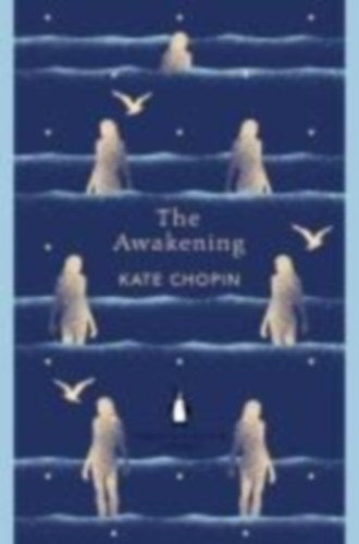Chopin, Kate: The Awakening idegen